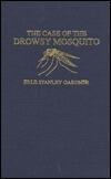 Case of the Drowsy Mosquito
