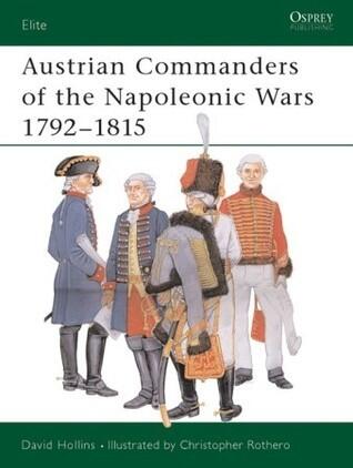 Austrian Commanders of the Napoleonic Wars 1792-1815