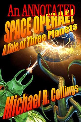 An Annotated Space Operae!