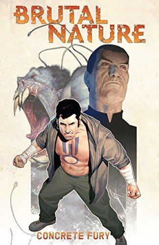 Brutal Nature Vol. 2: Concrete Fury