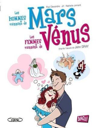 Les hommes viennent de Mars, Les femmes viennent de Vénus