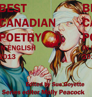 The Best Canadian Poetry in English 2013