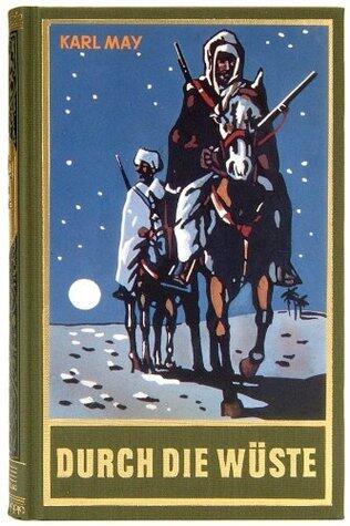 Durch die Wüste: Reiseerzählung