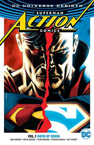 Superman - Action Comics (2016-) Vol. 1: Path of Doom
