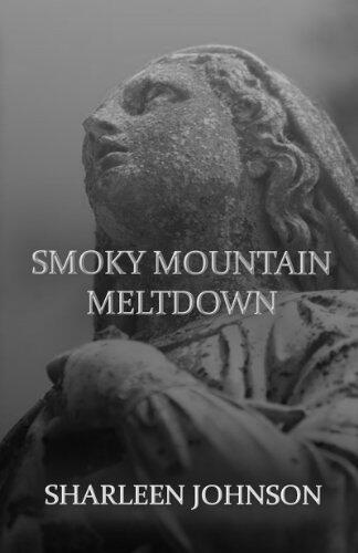 Smoky Mountain Meltdown