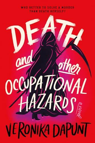 Death and Other Occupational Hazards