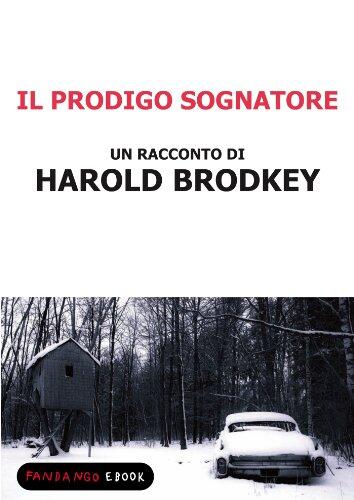 Il prodigo sognatore