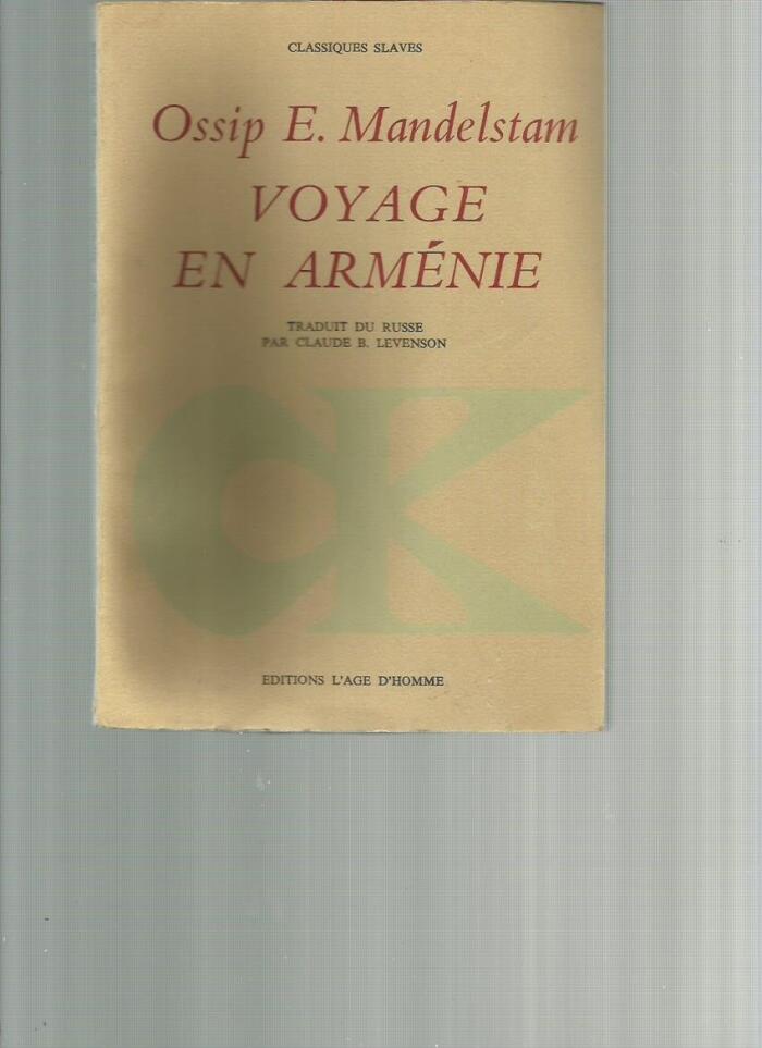 Voyage en arménie. traduit du russe par claude b. levenson