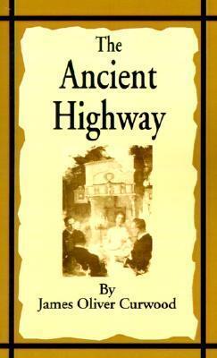 The Ancient Highway