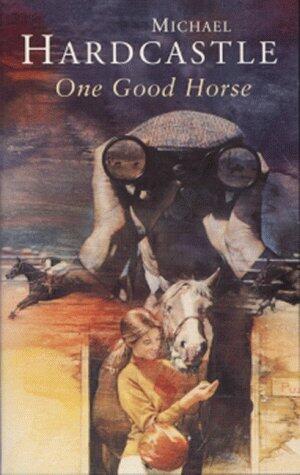 One Good Horse