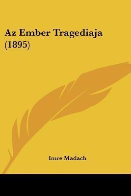 Az Ember Tragediaja
