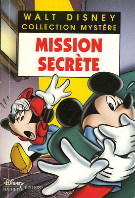 Mickey Mouse, Tome 3 : Mission secrète