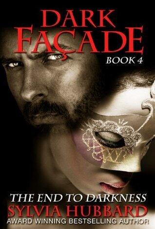 Dark Facade: The End To Darkness