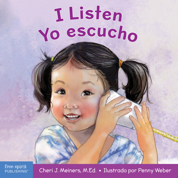 I Listen / Yo escucho: A book about hearing, understanding, and connecting / Un libro sobre cómo escuchar, comprender y conectarse con los demás ... Board Books)