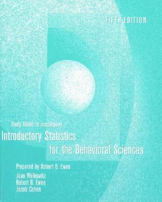 Introductory Statistics For The Behavioral Sciences Study Guide