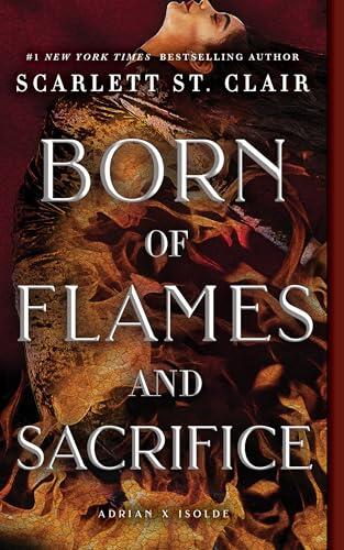 Born of Flames and Sacrifice