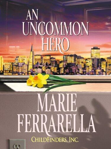 An Uncommon Hero