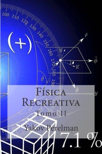 Fisica Recreativa: Tomo II