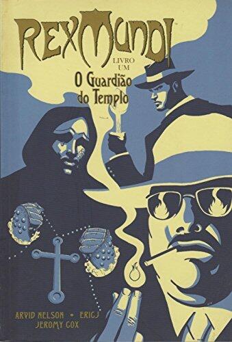 O Guardião do Tempo (Volume 1) (Coleção Rex Mundi)