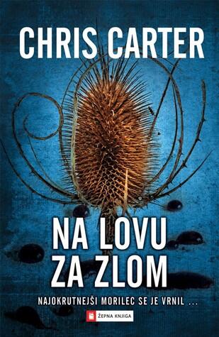 Na lovu za zlom