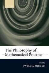 The Philosophy of Mathematical Practice