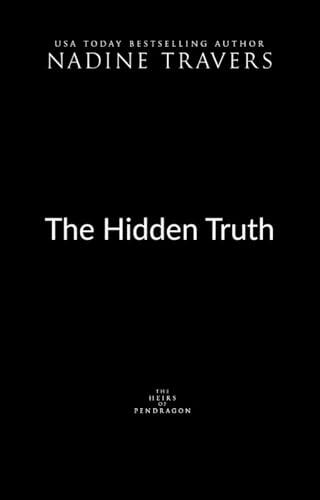 The Hidden Truth: A legend made real, a prophecy, an ancient magical war