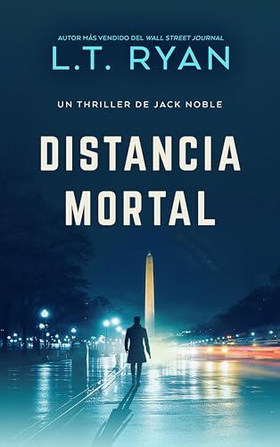 Distancia Mortal (Suspense de Jack Noble nº 2)