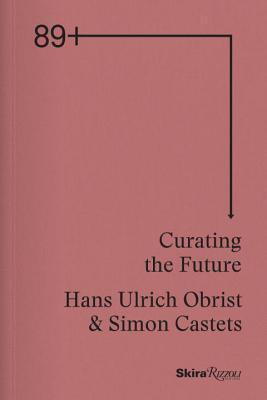 89+: Born 1989 and After, 100 Creatives Building the Culture of Tomorrow