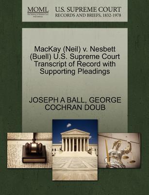 MacKay v. Nesbett: U.S. Supreme Court Transcript of Record with Supporting Pleadings