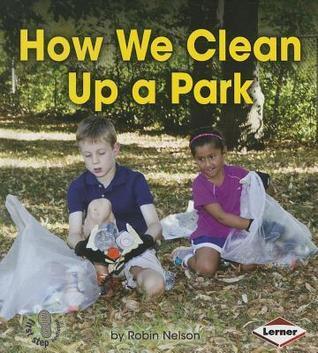 How We Clean Up a Park