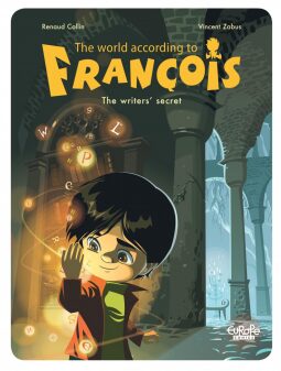 The World According to François: The Writer's Secret