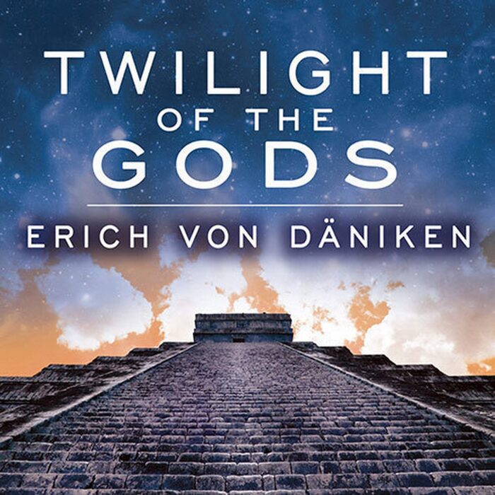 Twilight of the Gods: The Mayan Calendar and the Return of the Extraterrestrials