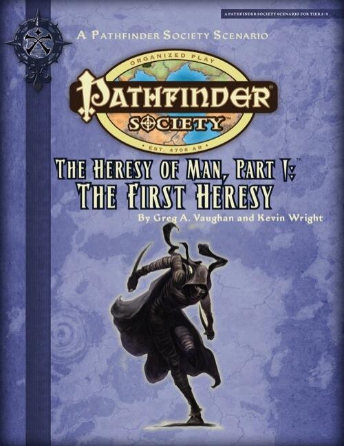 Pathfinder Society Scenario #2-06: The First Heresy