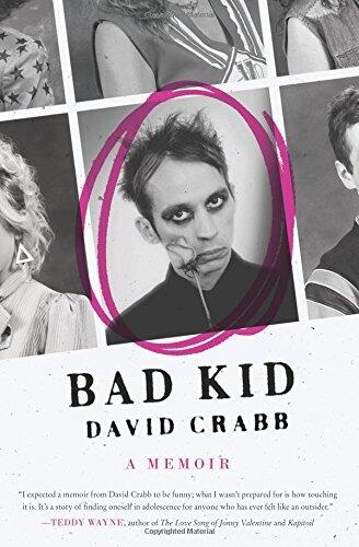 Bad Kid: A Memoir (P.S.) by David Crabb (19-May-2015) Paperback