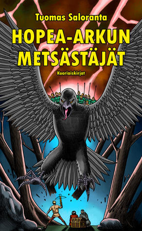 Hopea-arkun metsästäjät