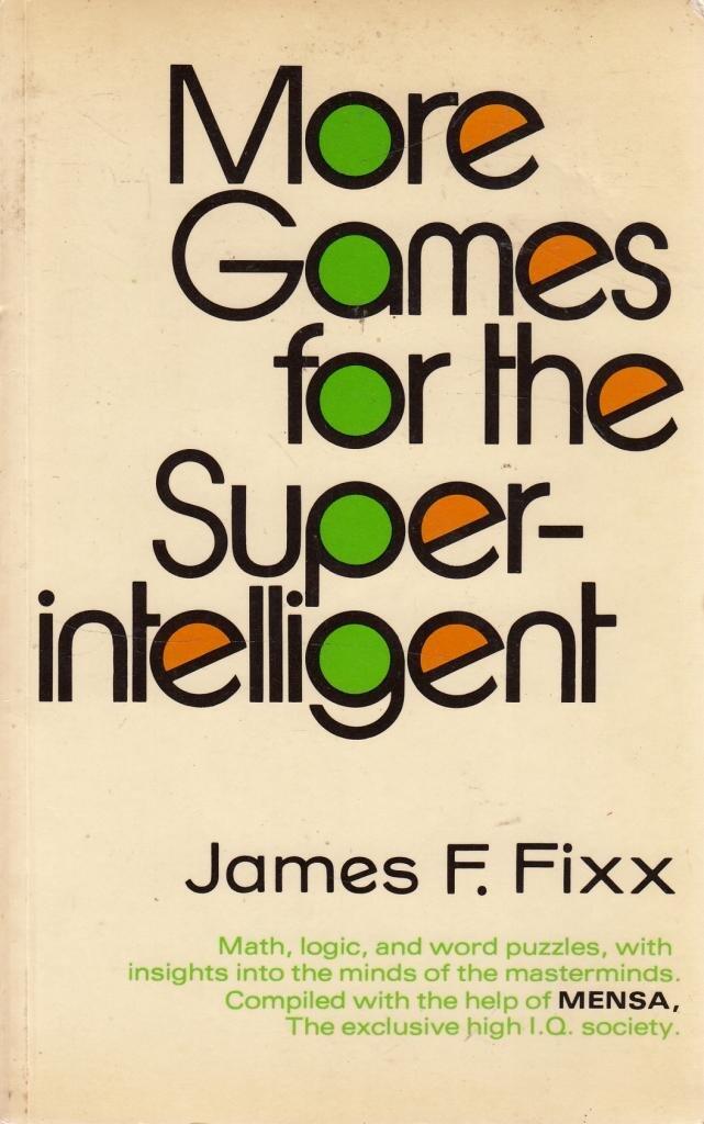 More Games for the Superintelligent