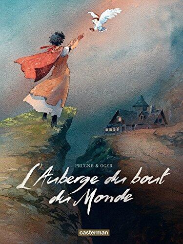 L'Auberge du bout du monde: Intégrale (CASTERMAN : Ligne d'Horizon)