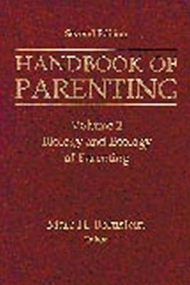 Handbook of Parenting: Volume 2 Biology and Ecology of Parenting