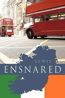 Ensnared