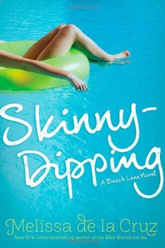 Skinny-Dipping (Beach Lane Novels) by Melissa de La Cruz (7-May-2013) Paperback