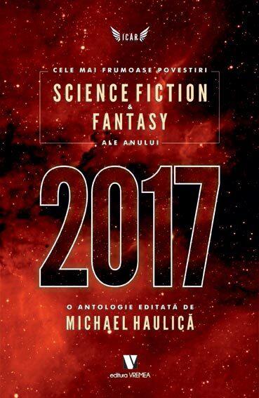 Cele Mai Frumoase Povestiri Science Fiction & Fantasy Ale Anului 2017