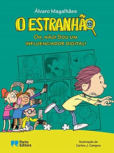 O Estranhão: Oh não! Sou um influenciador digital!