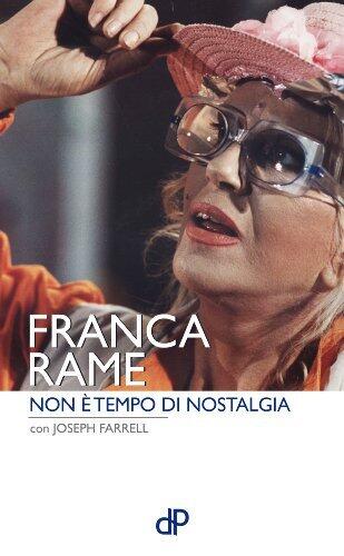 Non è tempo di nostalgia