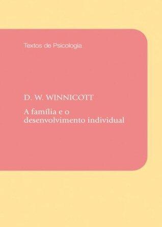 A Família e o Desenvolvimento Individual
