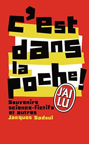 C'est dans la poche !: Souvenirs science-fictifs et autres