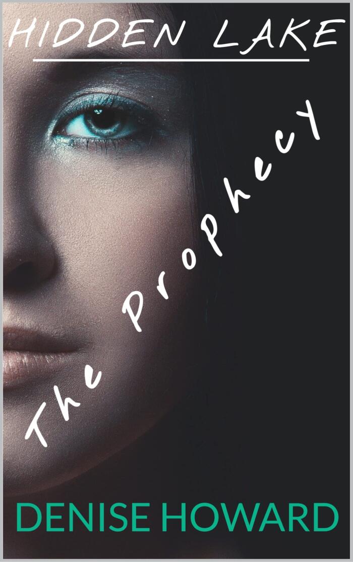 Hidden Lake: The Prophecy
