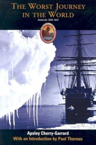 The Worst Journey in the World : Antarctic 1910-1913