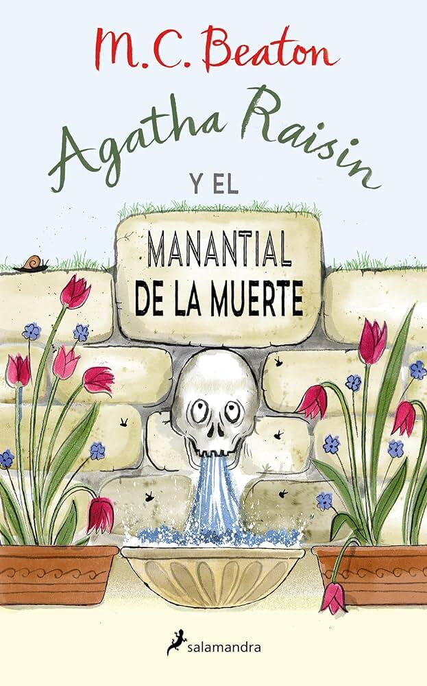 Agatha Raisin y el manantial de la muerte