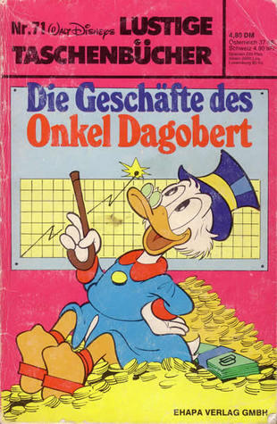 Die Geschäfte des Onkel Dagobert