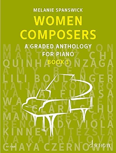 Women Composers - Book 3: A Graded Anthology for Piano